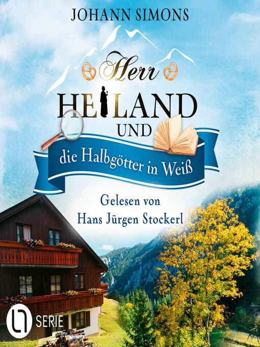 Title details for Herr Heiland und die Halbgötter in Weiß--Herr Heiland, Folge 13 (Ungekürzt) by Johann Simons - Wait list